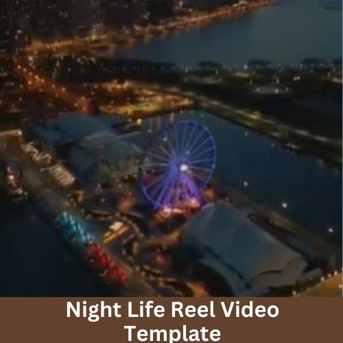 Night Life Reel Video Template